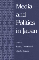 MEDIA AND POLITICS IN JAPAN