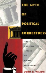 THE MYTH OF POLITICAL CORRECTNESS