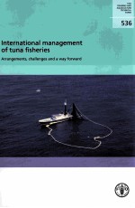 INTERNATIONAL MANAGEMENT OF TUNA FISHERIES:ARRANGEMENTS