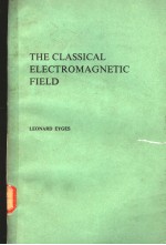 THE Classical ELECTROMAGNETIC FIELD