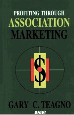 PROFITING THROUGH ASSOCIATION MARKETING