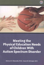 Meeting the physical education needs of children with autism spectrum disorder