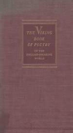 THE VIKING BOOK OF  POETRY OF THE ENGLISH-SPEAKING WORLD