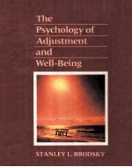 THE PSYCHOLOGY OF ADJUSTMENT AND WELL-BEING