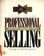 PROFESSIONAL SELLING:A RELATIONSHIP MANAGEMENT PROCESS SECOND EDITION