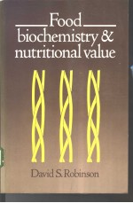 Food-biochemistry and nutritional value