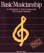 BASIC MUSICIANSHIP:AN INTRODUCTION TO MUSIC FUNDAMENTALS WITH COMPUTER ASSISTANCE