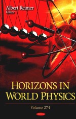 HORIZONS IN WORLD PHYSICS VOLUME 274