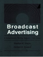 BROADCAST ADVERTISING:A COMPREHENSIVE WORKING TEXTBOOK THIRD EDITION