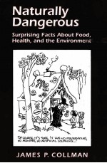 NATURALLY DANGEROUS:SURPRISING FACTS ABOUT FOOD