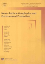 NEAR-SURFACE GEOPHYSICS AND ENVIRONMENT PROTECTION  Proceedings of the 5￡?￡è International Conferenc