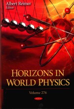 HORIZONS IN WORLD PHYSICS VOLUME 276