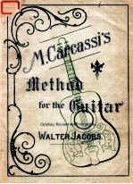 M.CARCASSI'S METHOD FOR THE GUITAR