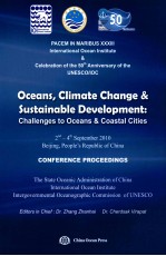 OCEANS CLIMATE CHANGE AND SUSTAINABLE DEVELOPMENT：CHALLENGES TO OCEANS AND COASTAL CITIES——CONFERENC