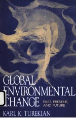 GLOBAL ENVIRONMENTAL CHANGE PAST PRESENT AND FUTURE