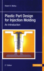 PLASTIC PART DESIGN FOR INJECTION MOLDING AN INTRODUCTION 2TH EDITION