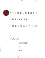 INTRODUCTORY BUSINESS FORECASTING