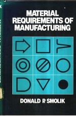 MATERIAL REQUIREMENTS OF MANUFACTURING