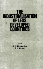 THE INDUSTRIALISATION OF LESS DEVELOPED COUNTRIES