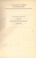 AN ANTHOLOGY OF FAMOUS ENGLISH AND AMERICAN POETRY