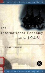 THE INTERNATIONAL ECONOMY SINCE 1945