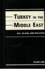 TURKEY IN THE MIDDLE EAST