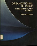 ORGANIZATIONAL BEHAVIOR CASS，EXERCISES，AND READINGS