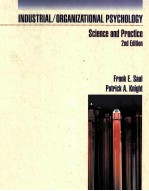 INDUSTRIAL/ORGANIZATIONAL PSYCHOLOGY SCIENCE AND PRACTICE 2ND EDITION