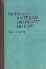 Dictionary of American Diplomatic History