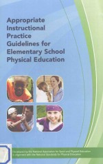 Appropriate instructional practice guidelines for elementary school physical education 3rd edition