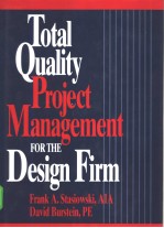 TOTAL QUALITY PROJECT MANAGEMENT FOR THE DESIGN FIRM