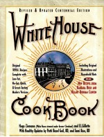 WHITE HOUSE COOKBOOK REVISED AND UPDATED CENTENNIAL EDITION