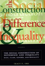 THE SOCIAL CONSTRUCTION OF DIFFERENCE AND INEQUALUTY