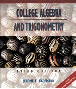 COLLEGE ALGEBRA AND TRIGONOMETRY THIRD EDITION