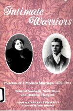 INTIMATE WARRIORS PERTRAITS OF A MODERN MARRIAGE 1899-1944