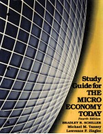 STUDY GUIDE FOR THE MICRO ECONOMY TODAY