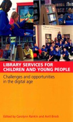 Library Services for Children and Young People  Challenges and opportunities in the digital age