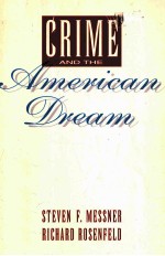 CRIME AND THE AMERICAN DREAM