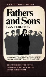 FATHERS AND SONS IVAN TURGENEV A NORTON CRITICAL EDITION