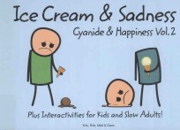 ice cream & sadnesscyanide & happiness vol.2