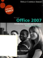 MICROSOFT OFFICE 2007 INTRODUCTORY CONCEPTS AND TECHNIQUES PREMIUM VIDEO EDITION