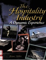 THE HOSPITALITY INDUSTRY A DYNAMIC EXPERIENCE