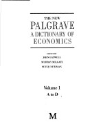 THE NEW PALGRAVE A DICTIONARY OF ECONOMICS Volume 1