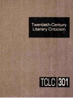 twentieth-century literary criticism  volume 301