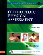 ORTHOPEDIC PHYSICAL ASSESSMENT SIXTH EDITION