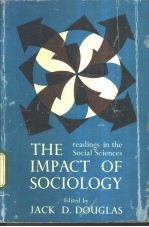 The Impact of Sociology：Readings in the Social Sciences