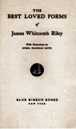 THE BEST LOVED POEMS OF JAMES WHITCOMB RILEY