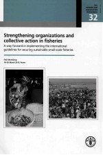 FAO FISHERIES AND AQUACULTURE PROCEEDINGS 32 STRENGTHENING ORGANIZATIONS AND COLLECTIVE ACTION IN FI