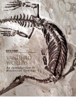 VANISHED WORLDS AN INTRODUCTION TO HISTORICAL GEOLOGY