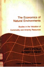 THE ECONOMICS OF NATURAL ENVIRONMENTS